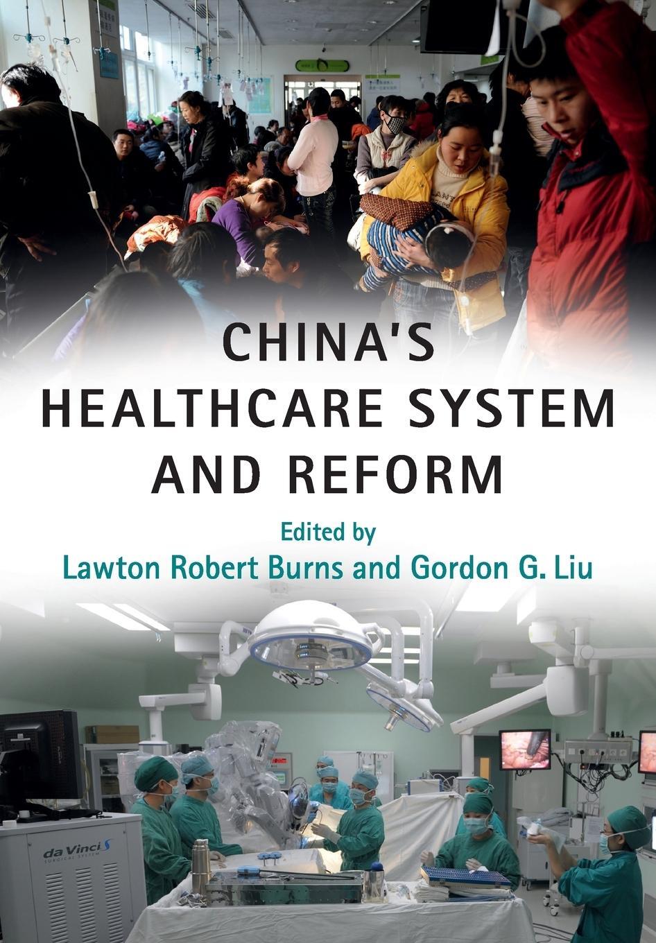 Cover: 9781316616468 | China's Healthcare System and Reform | Gordon G. Liu | Taschenbuch