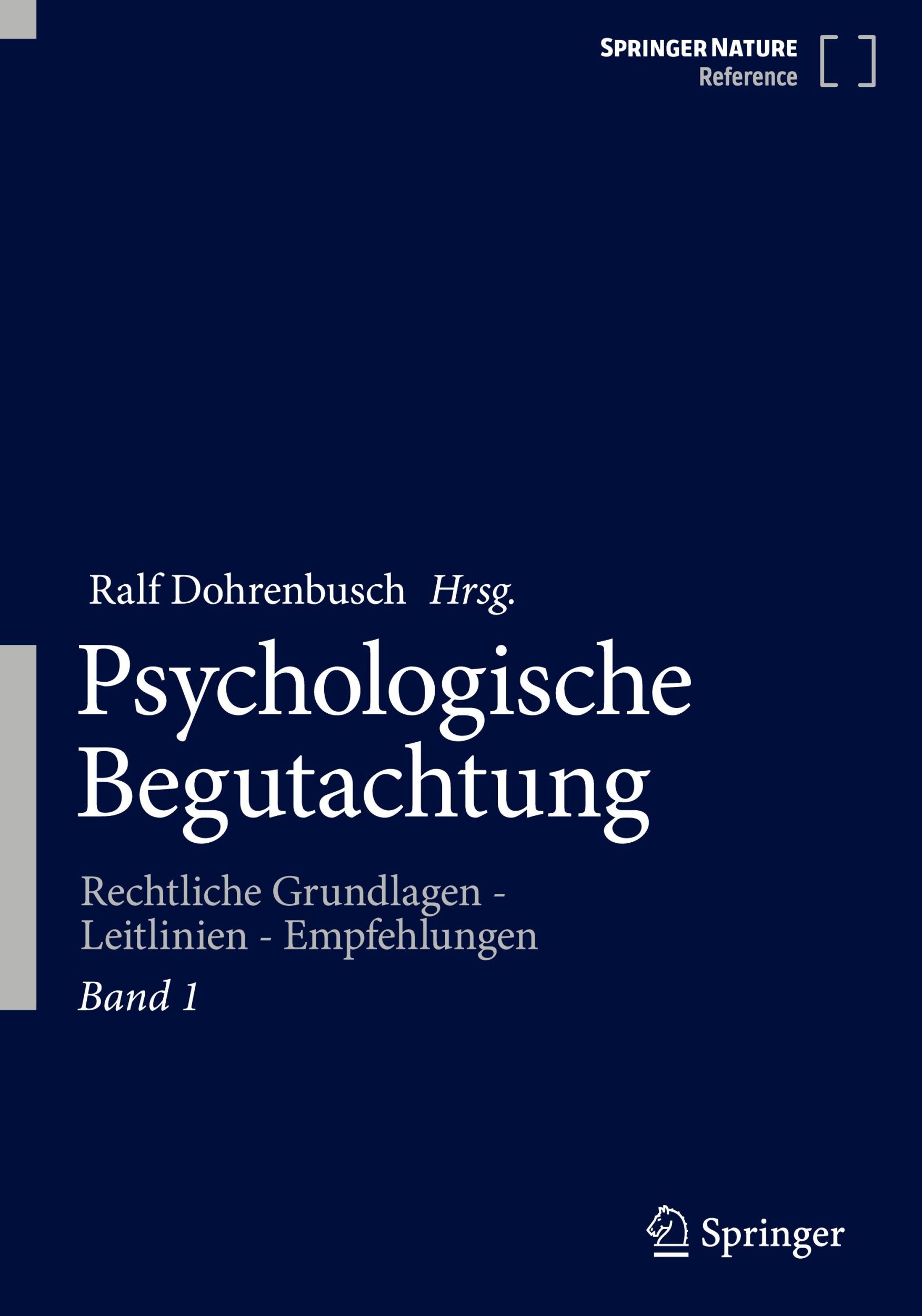 Cover: 9783662647967 | Psychologische Begutachtung | Ralf Dohrenbusch | Buch | 2 Bücher