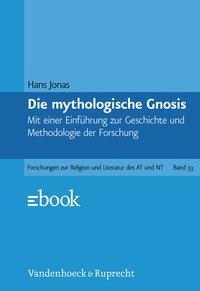 Cover: 9783525531235 | Die mythologische Gnosis | Hans Jonas | Buch | 456 S. | Deutsch | 1988