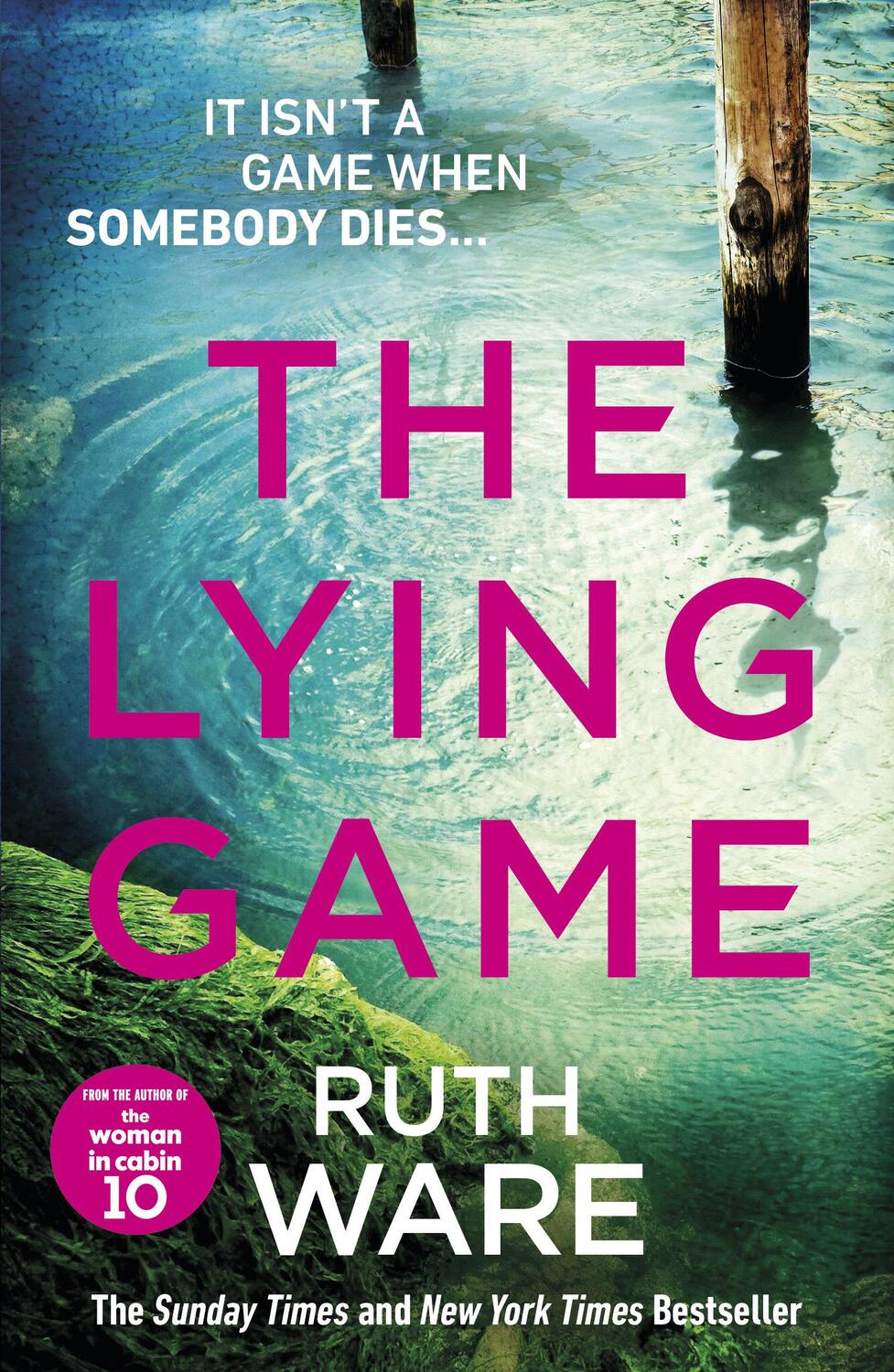 Cover: 9781784704353 | The Lying Game | Ruth Ware | Taschenbuch | Englisch | 2018