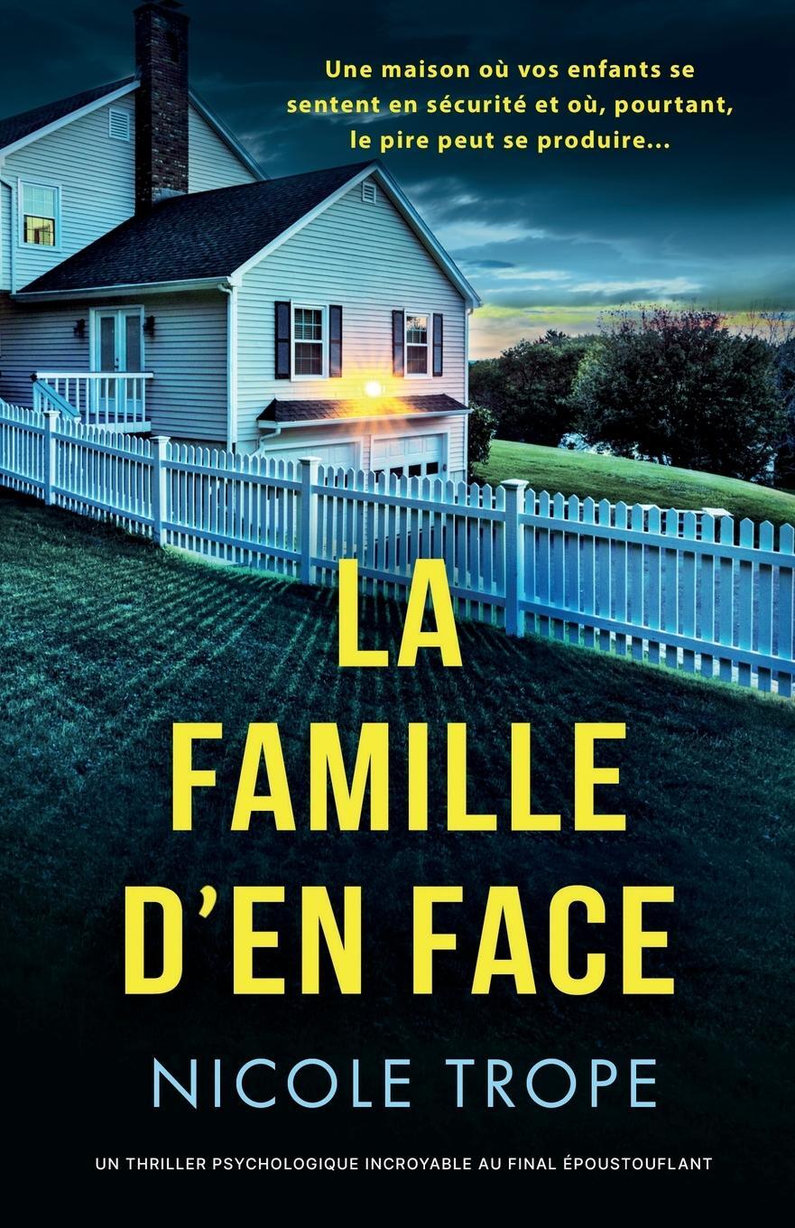 Cover: 9781835255193 | La Famille d'en face | Nicole Trope | Taschenbuch | Paperback | 2024