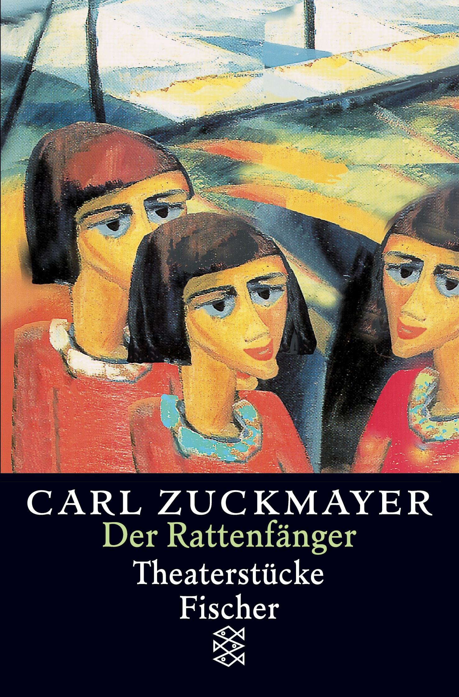 Cover: 9783596127160 | Der Rattenfänger | Theaterstücke 1961-1975 | Carl Zuckmayer | Buch