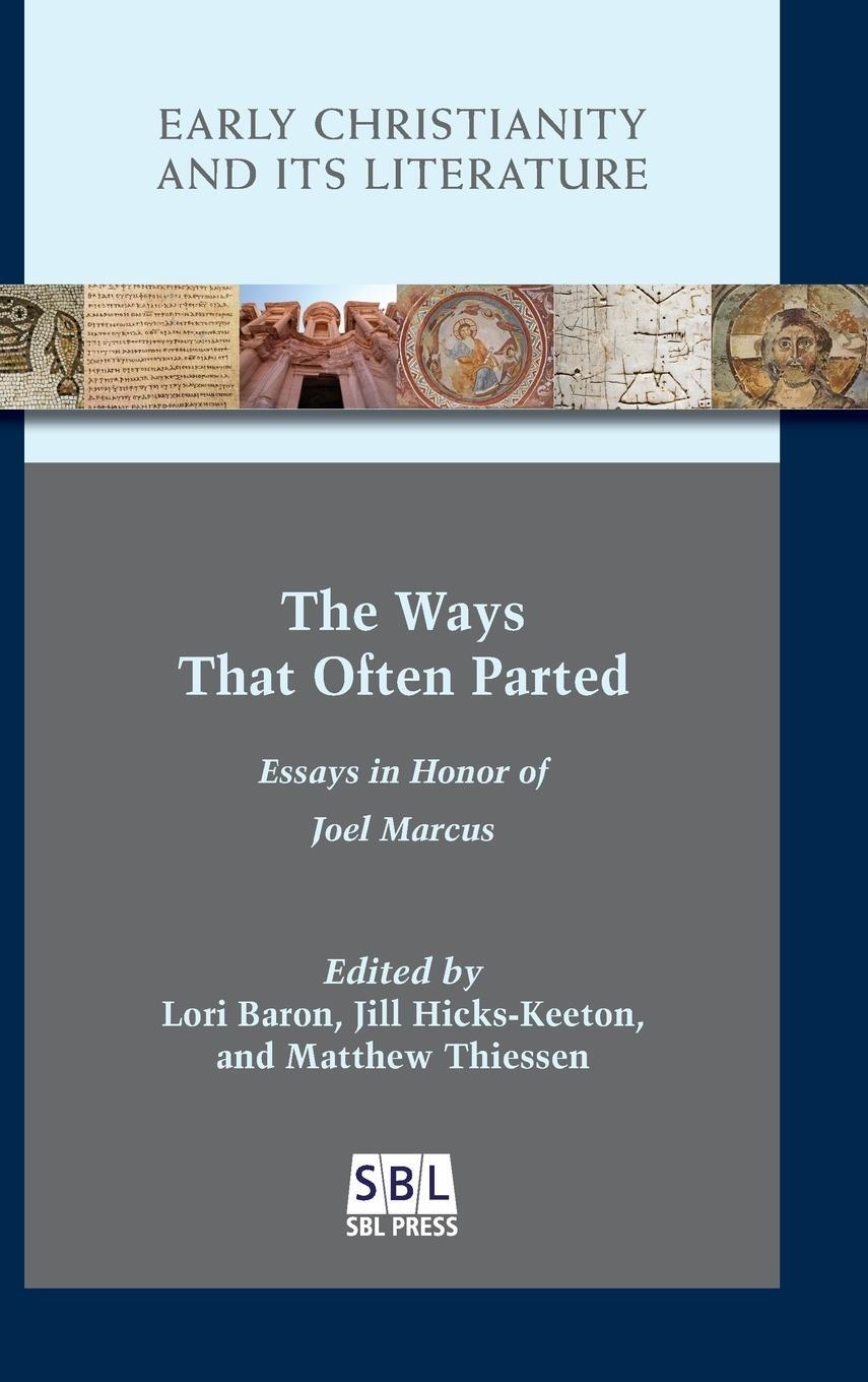 Cover: 9780884143154 | The Ways That Often Parted | Essays in Honor of Joel Marcus | Thiessen