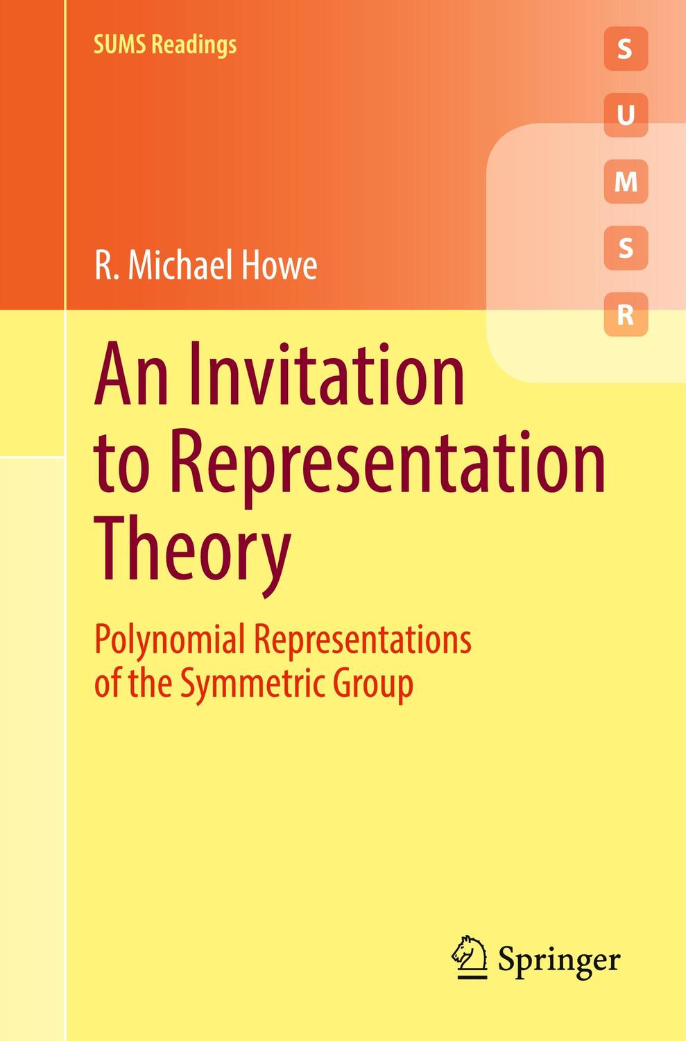 Cover: 9783030980245 | An Invitation to Representation Theory | R. Michael Howe | Taschenbuch