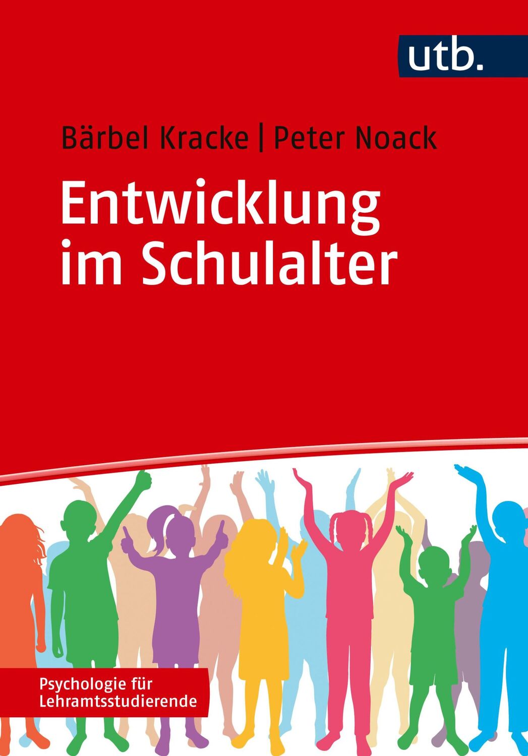 Cover: 9783825259792 | Entwicklung im Schulalter | Bärbel Kracke (u. a.) | Taschenbuch | 2024