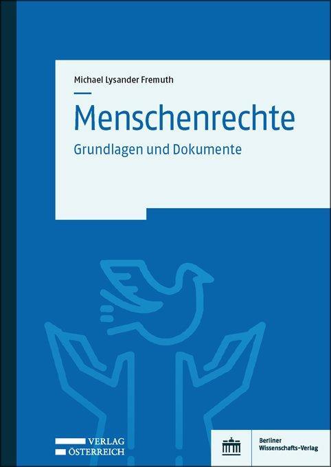 Cover: 9783830539957 | Menschenrechte | Grundlagen und Dokumente | Michael Lysander Fremuth