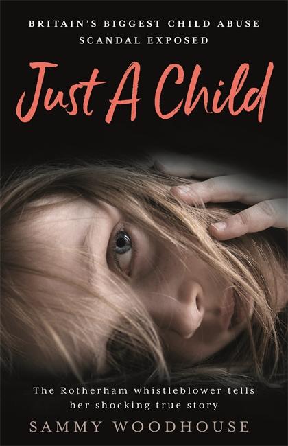 Cover: 9781788700078 | Just A Child | Britain's Biggest Child Abuse Scandal Exposed | Buch