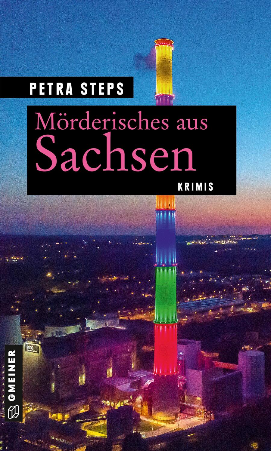 Cover: 9783839200575 | Mörderisches aus Sachsen | Krimis | Petra Steps | Taschenbuch | 2021