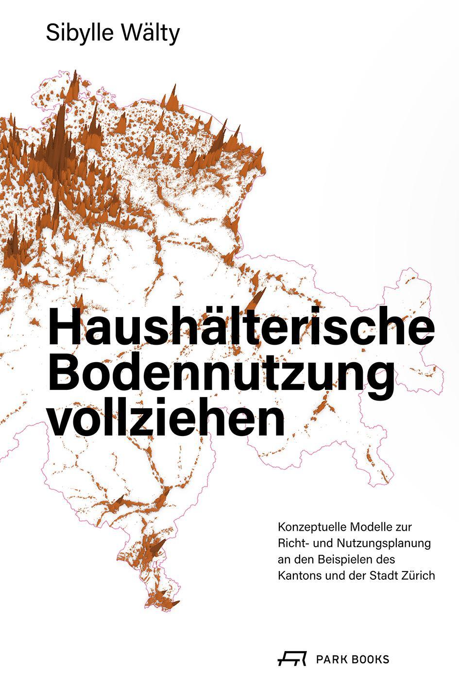 Cover: 9783038603122 | Haushälterische Bodennutzung vollziehen | Sibylle Wälty | Taschenbuch