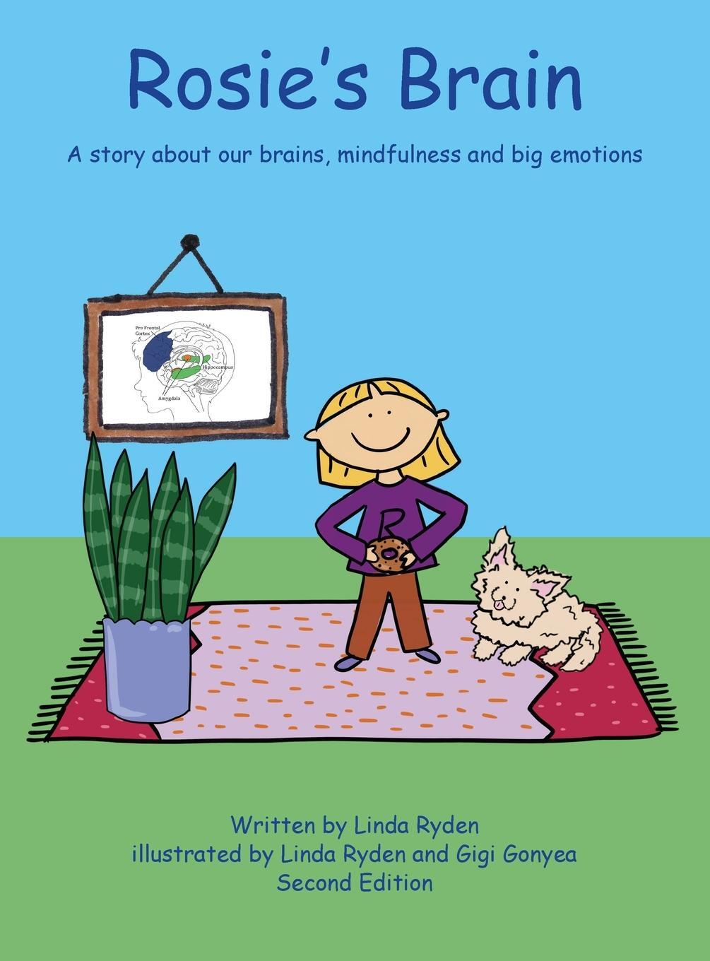 Cover: 9781737342335 | Rosie's Brain | A Story about our Brains, Mindfulness and Big Emotions