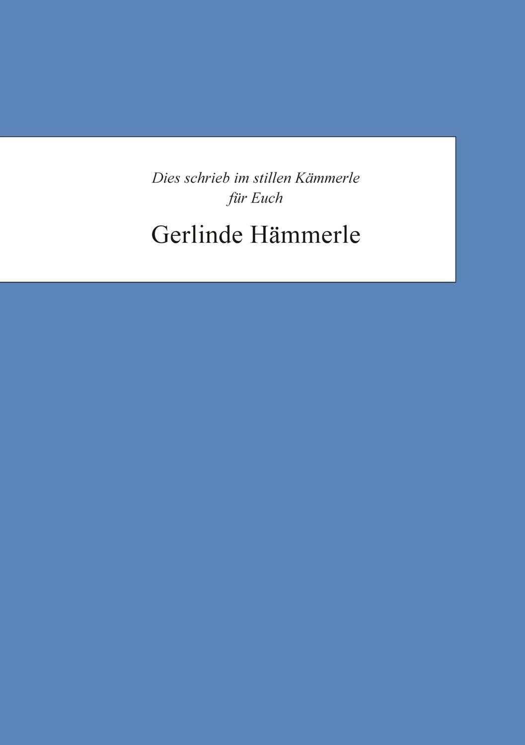 Cover: 9783384020048 | Gerlinde Hämmerle | Gerlinde Hämmerle | Buch | 132 S. | Deutsch | 2024