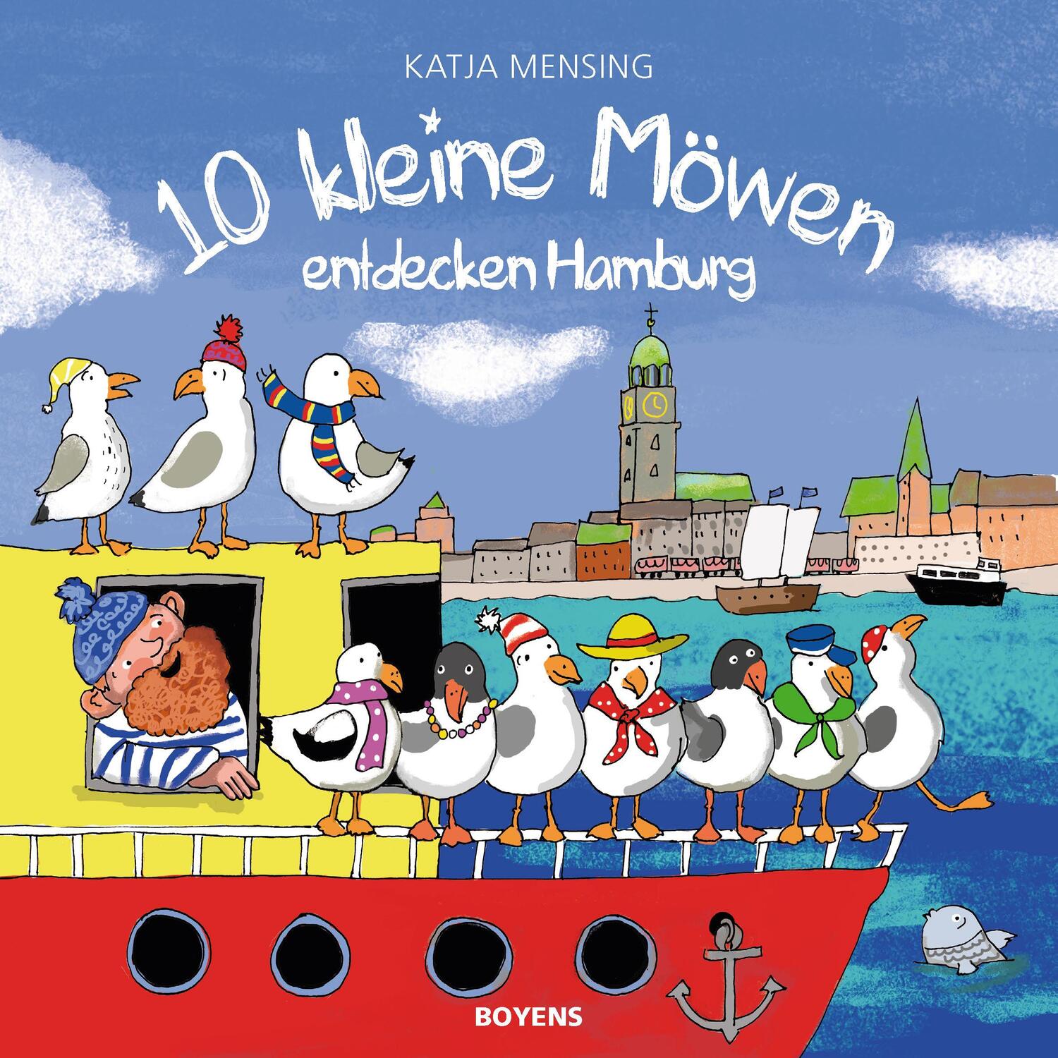 Cover: 9783804215238 | 10 kleine Möwen entdecken Hamburg | Katja Mensing | Buch | Deutsch