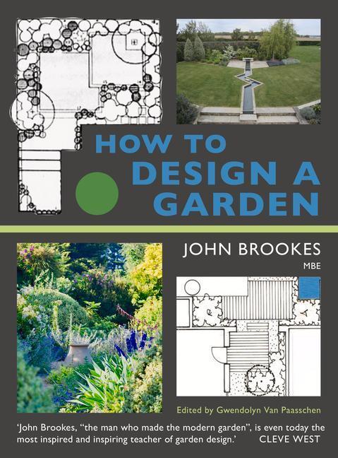Cover: 9781910258910 | How to Design a Garden | John, MBE Brookes MBE | Taschenbuch | 2021