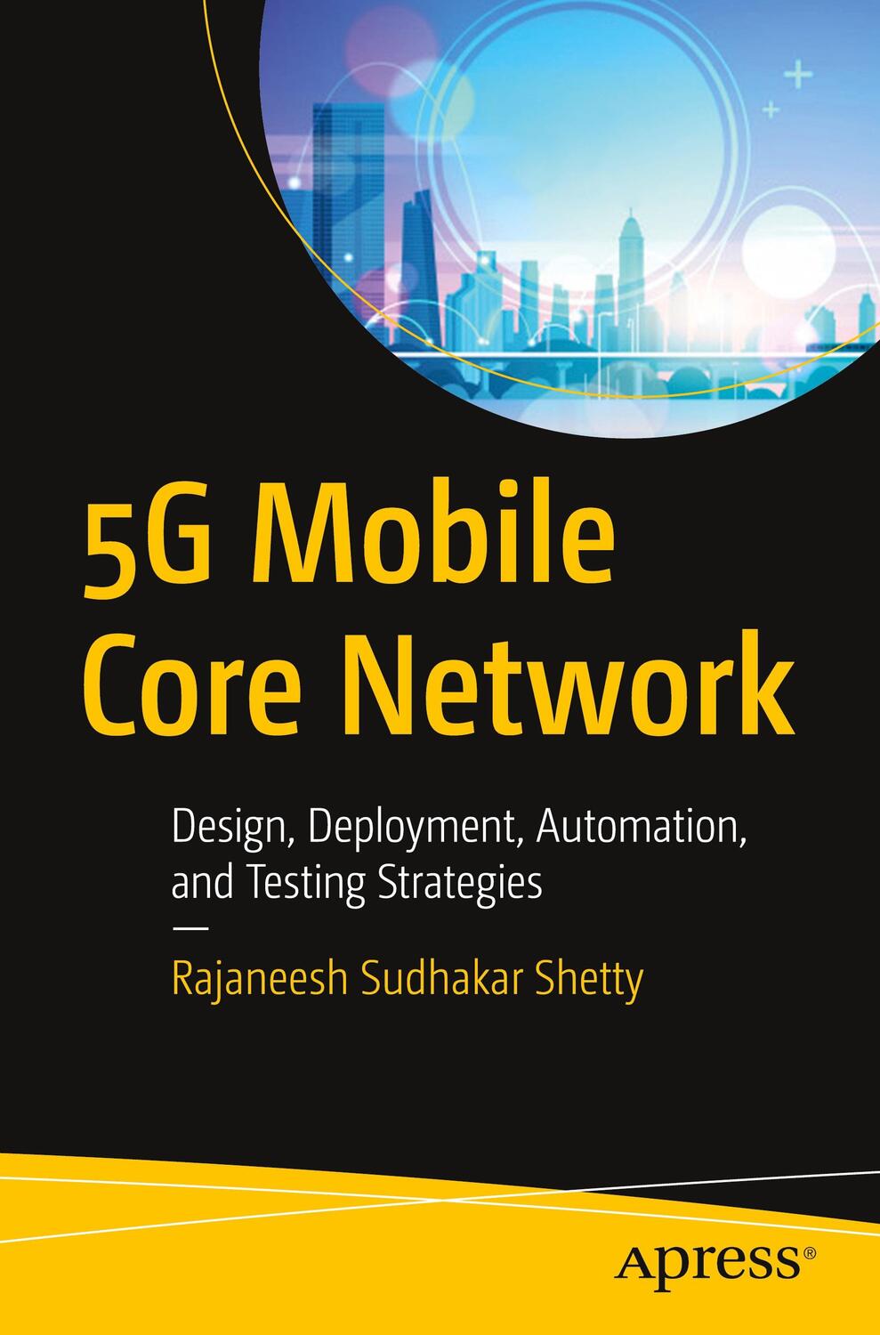 Cover: 9781484264720 | 5G Mobile Core Network | Rajaneesh Sudhakar Shetty | Taschenbuch