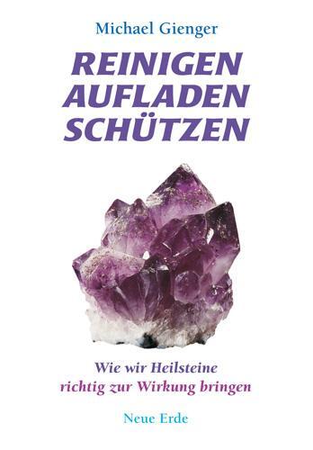 Cover: 9783890602776 | Reinigen Aufladen Schützen | Michael Gienger | Taschenbuch | 64 S.