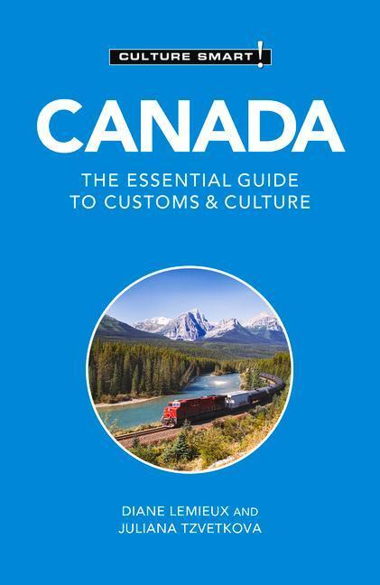 Cover: 9781787023246 | Canada - Culture Smart! | The Essential Guide to Customs & Culture
