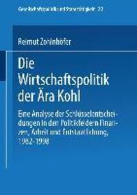 Cover: 9783810031594 | Die Wirtschaftspolitik der Ära Kohl | Reimut Zohlnhöfer | Taschenbuch