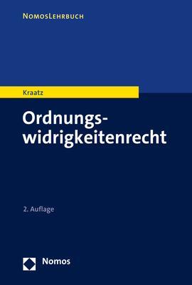 Cover: 9783848774326 | Ordnungswidrigkeitenrecht | Erik Kraatz | Taschenbuch | broschiert