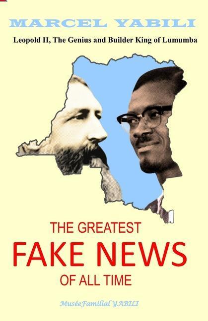 Cover: 9791094969793 | The Greatest Fake News of All Time: Leopold II, The Genius and...