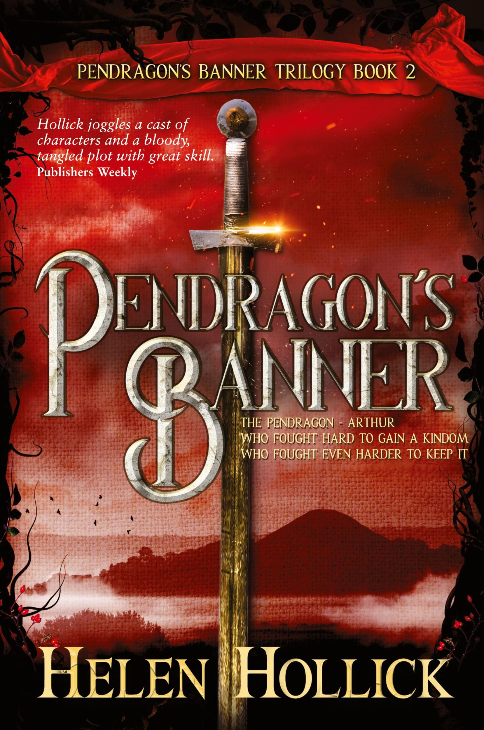 Cover: 9781739937102 | PENDRAGON'S BANNER (The Pendragon's Banner Trilogy Book 2) | Hollick