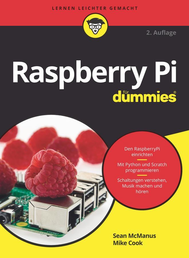 Cover: 9783527714452 | Raspberry Pi für Dummies | Sean McManus (u. a.) | Taschenbuch | 397 S.