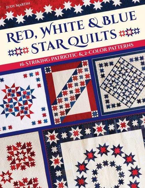 Cover: 9781644031759 | Red, White &amp; Blue Star Quilts | Judy Martin | Taschenbuch | Englisch