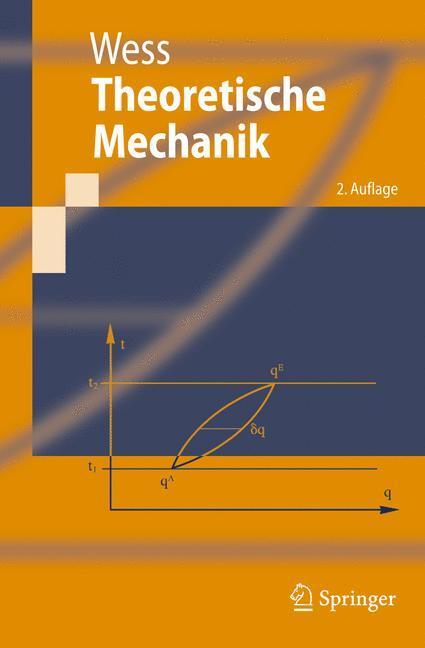 Cover: 9783540885740 | Theoretische Mechanik | Julius Wess | Taschenbuch | Springer-Lehrbuch