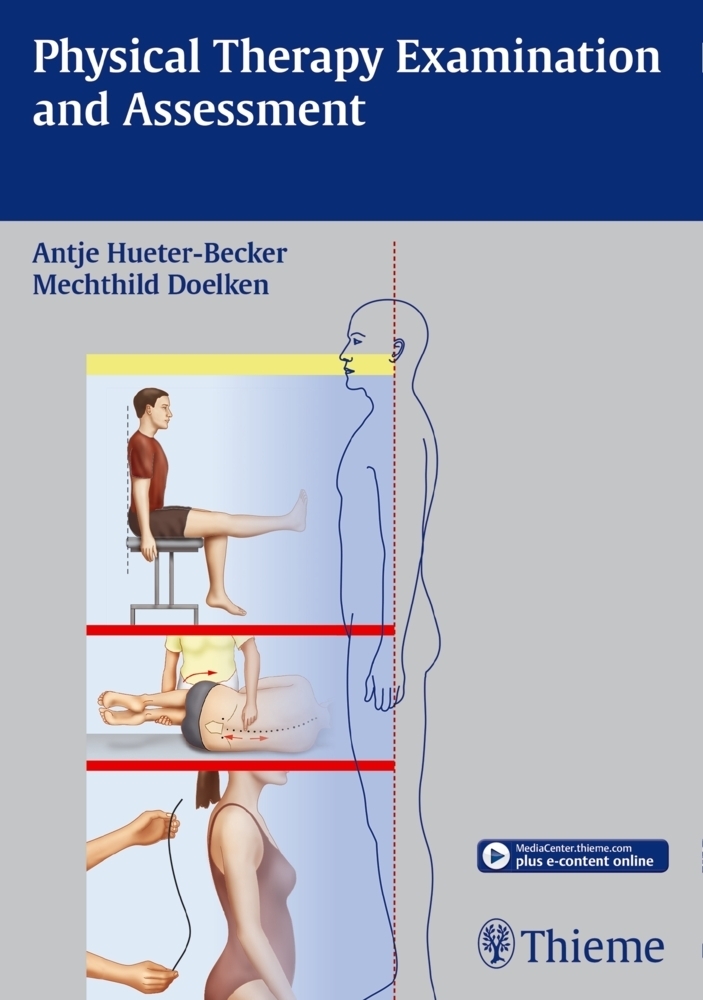 Cover: 9783131746412 | Physical Therapy Examination and Assessment | Hüter-Becker (u. a.)