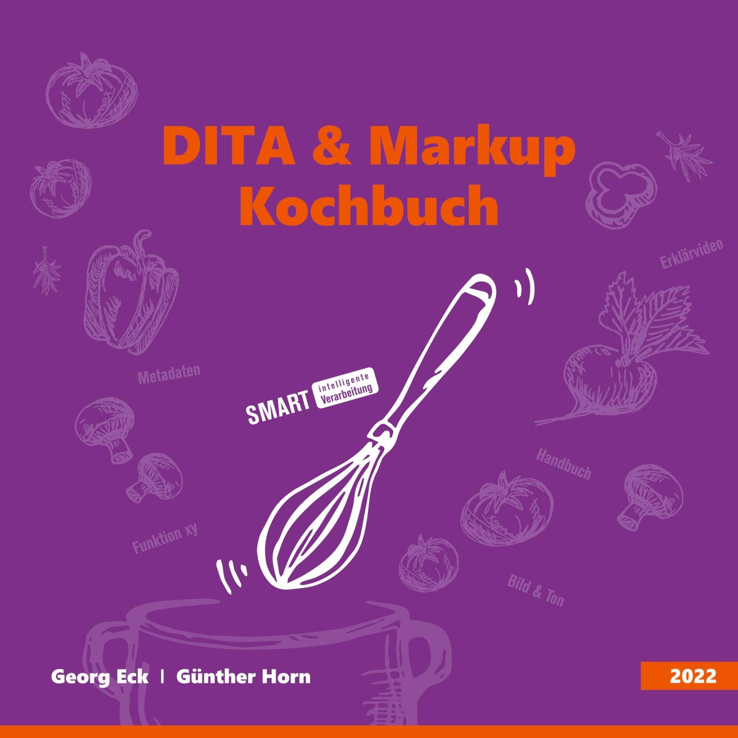Cover: 9783756244409 | DITA &amp; Markup Kochbuch | Georg Eck (u. a.) | Taschenbuch | Paperback