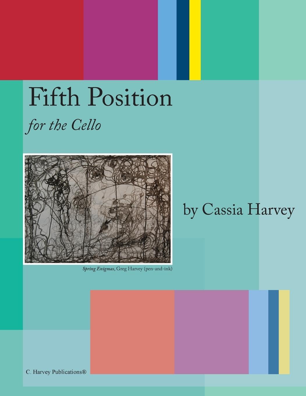 Cover: 9781635230819 | Fifth Position for the Cello | Cassia Harvey | Taschenbuch | Paperback