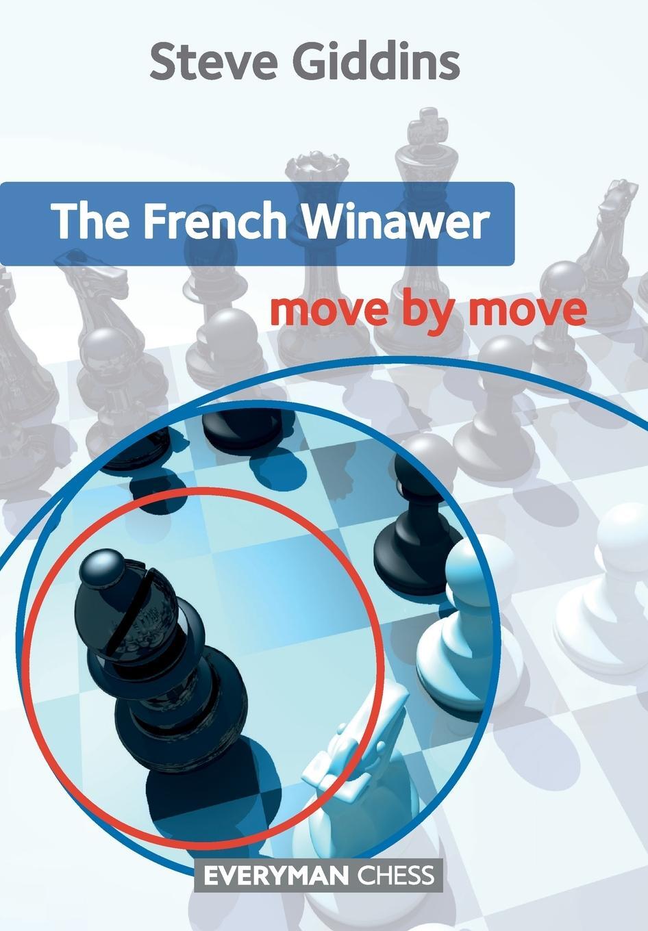 Cover: 9781857449921 | The French Winawer | Move by Move | Steve Giddins | Taschenbuch | 2013