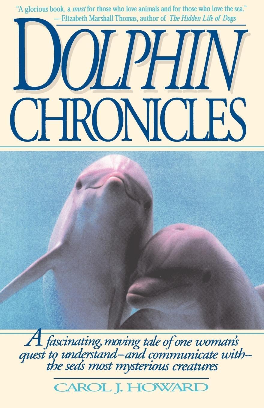 Cover: 9780553377781 | Dolphin Chronicles | Carol J. Howard | Taschenbuch | Paperback | 2003