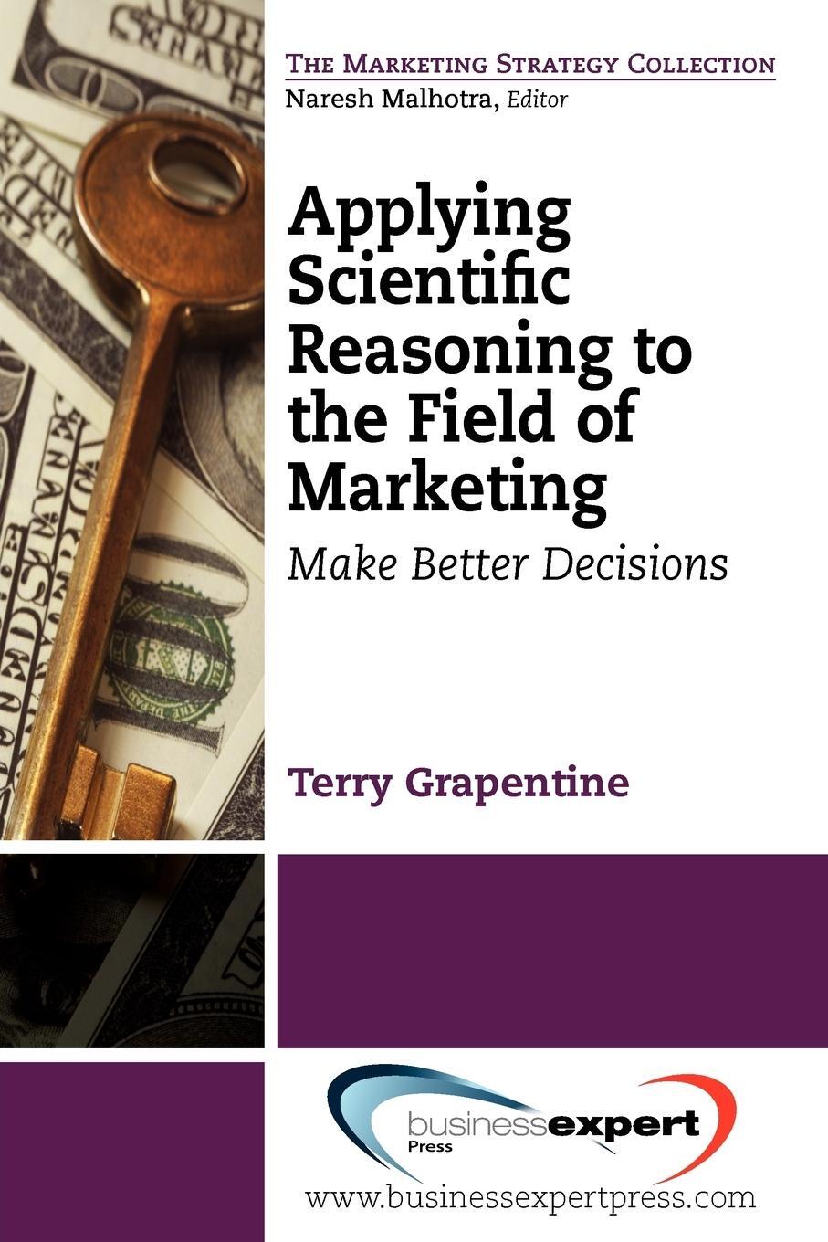 Cover: 9781606493670 | Applying Scientific Reasoning to the Field of Marketing | Grapentine