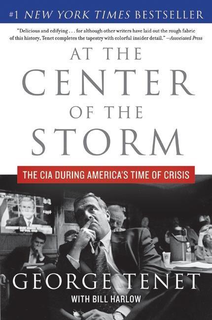 Cover: 9780061147791 | At the Center of the Storm | The CIA During America's Time of Crisis