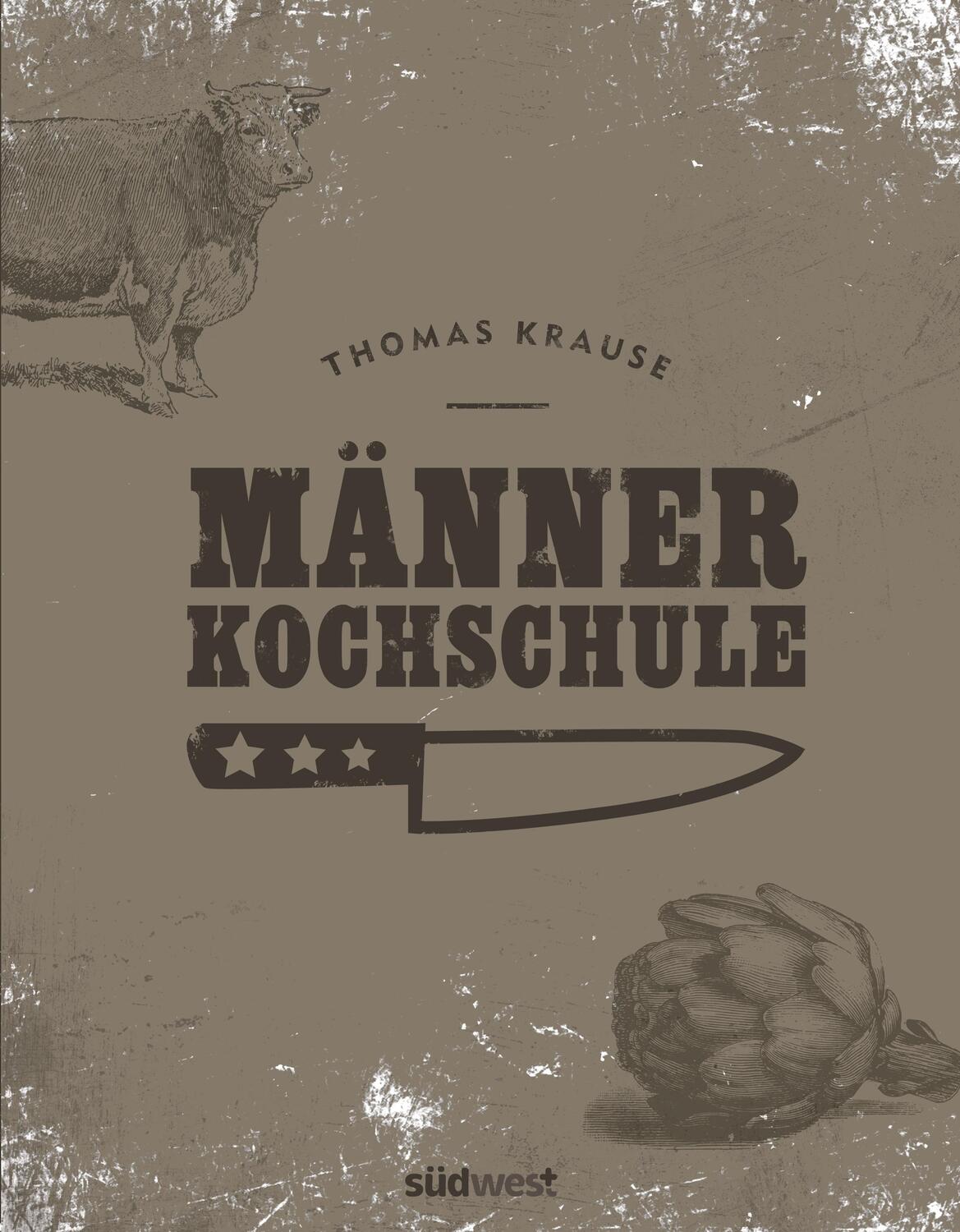 Cover: 9783517096261 | Männerkochschule | Thomas Krause | Buch | 176 S. | Deutsch | 2017