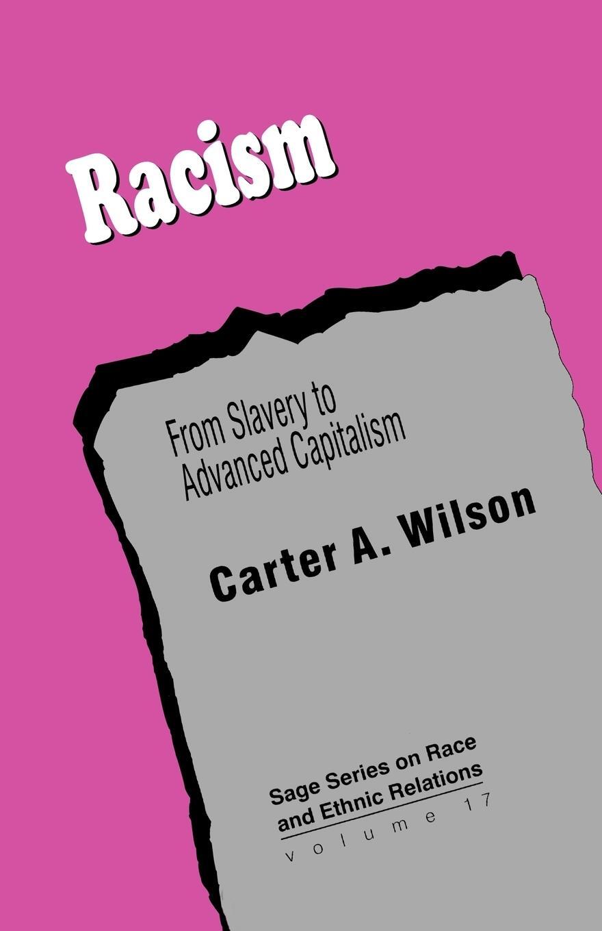 Cover: 9780803973374 | Racism | From Slavery to Advanced Capitalism | Carter A. Wilson | Buch