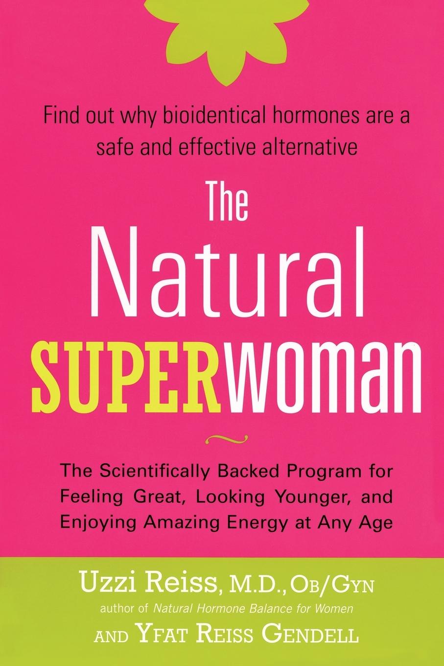 Cover: 9781583333242 | The Natural Superwoman | M. D. OB/GYN Uzzi Reiss (u. a.) | Taschenbuch