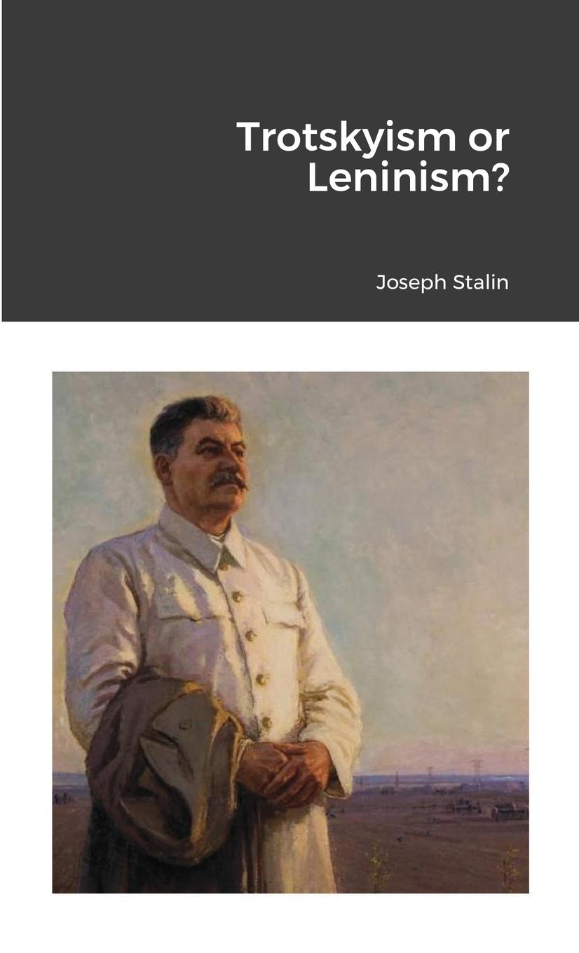 Cover: 9781300028659 | Trotskyism or Leninism? | Joseph Stalin | Taschenbuch | Englisch