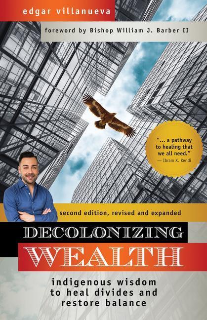 Cover: 9781523091416 | Decolonizing Wealth | Edgar Villanueva | Taschenbuch | Englisch | 2021