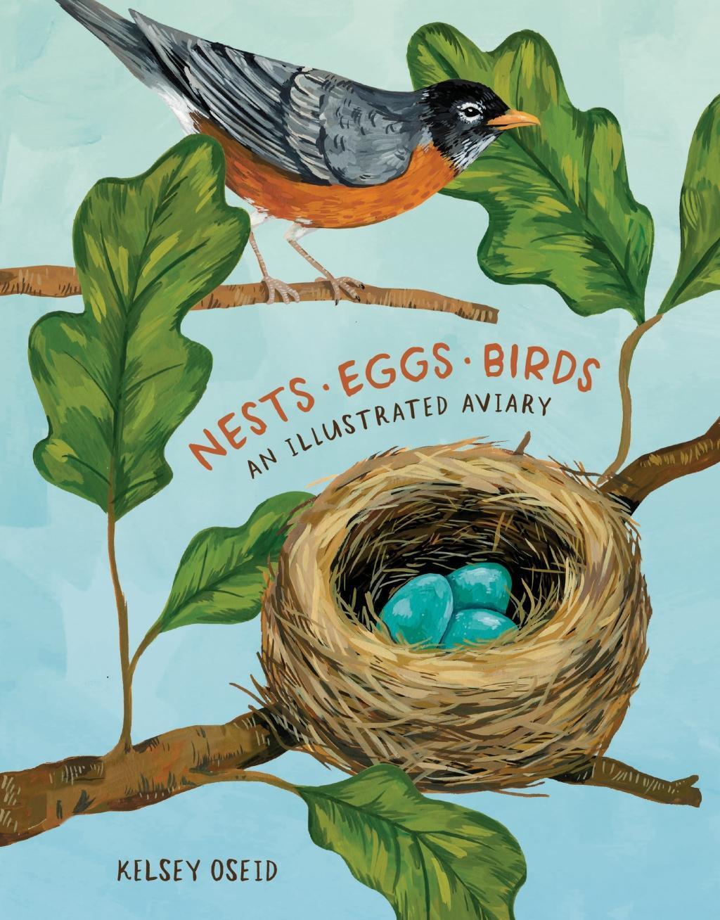 Cover: 9780399581854 | Nests, Eggs, Birds | An Illustrated Aviary | Kelsey Oseid | Buch