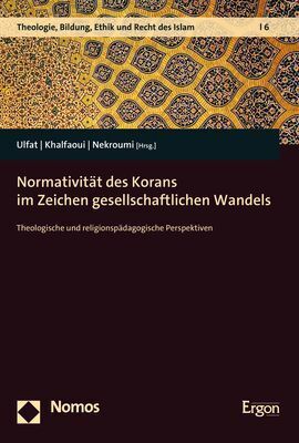 Cover: 9783848774814 | Normativität des Korans im Zeichen gesellschaftlichen Wandels | Buch