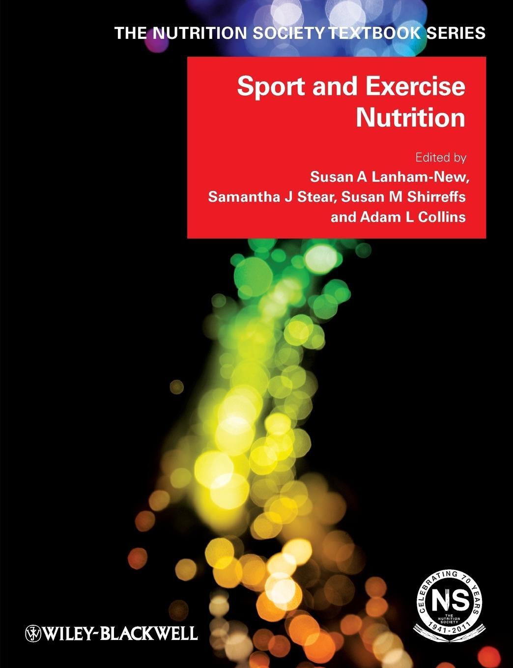 Cover: 9781444334685 | Sport and Exercise Nutrition | Susan Lanham-New (u. a.) | Taschenbuch