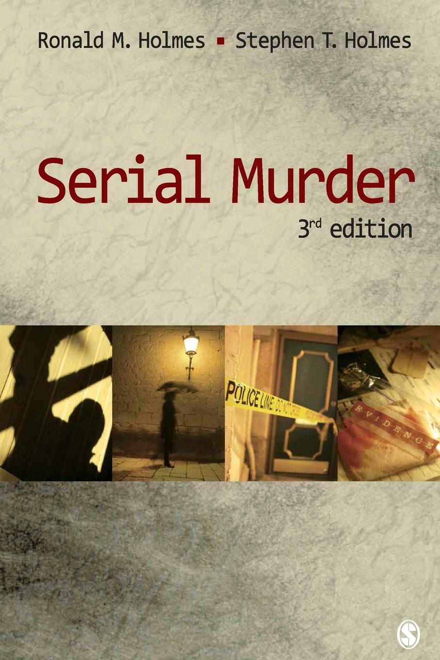 Cover: 9781412974424 | Serial Murder | Ronald M. Holmes (u. a.) | Taschenbuch | Paperback
