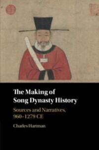 Cover: 9781108819992 | The Making of Song Dynasty History | Charles Hartman | Taschenbuch