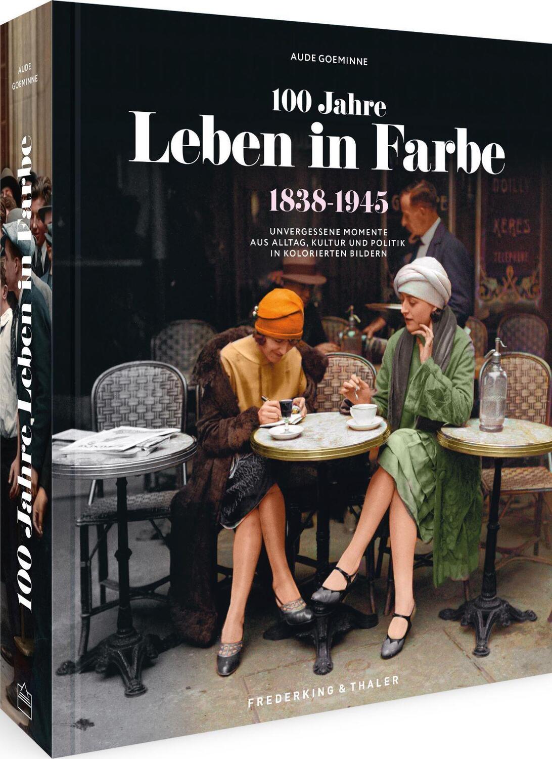 Cover: 9783954163793 | 100 Jahre Leben in Farbe | Aude Goeminne | Buch | Deutsch | 2022