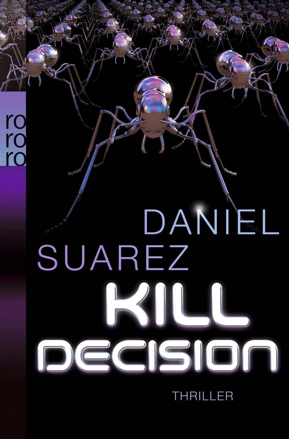 Cover: 9783499259180 | Kill Decision | Daniel Suarez | Taschenbuch | Deutsch | 2013