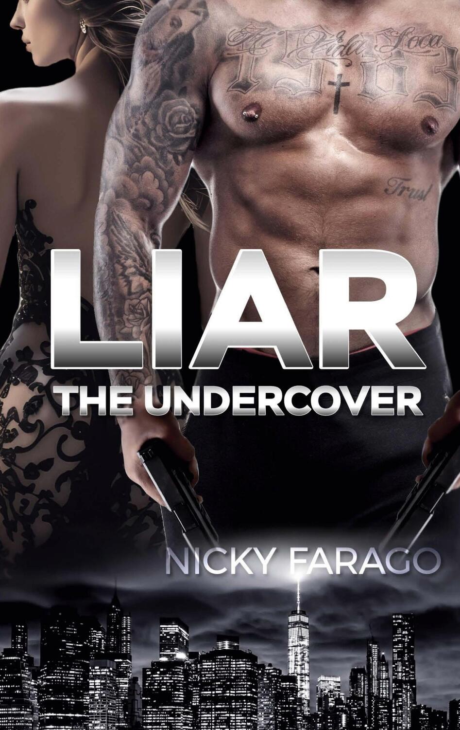 Cover: 9783757862923 | Liar | The undercover | Nicky Farago | Taschenbuch | Liar | Paperback