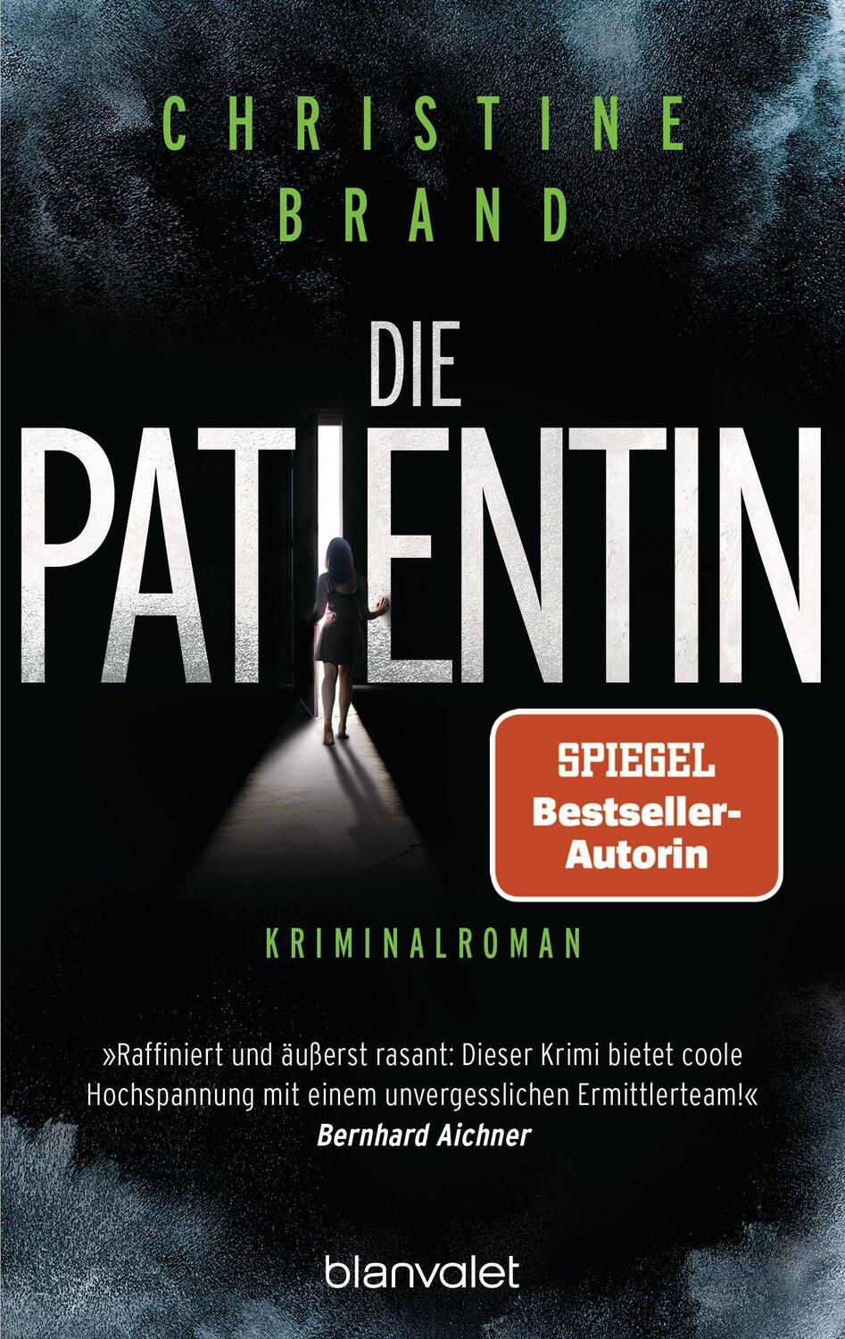 Cover: 9783734110474 | Die Patientin | Kriminalroman | Christine Brand | Taschenbuch | 480 S.