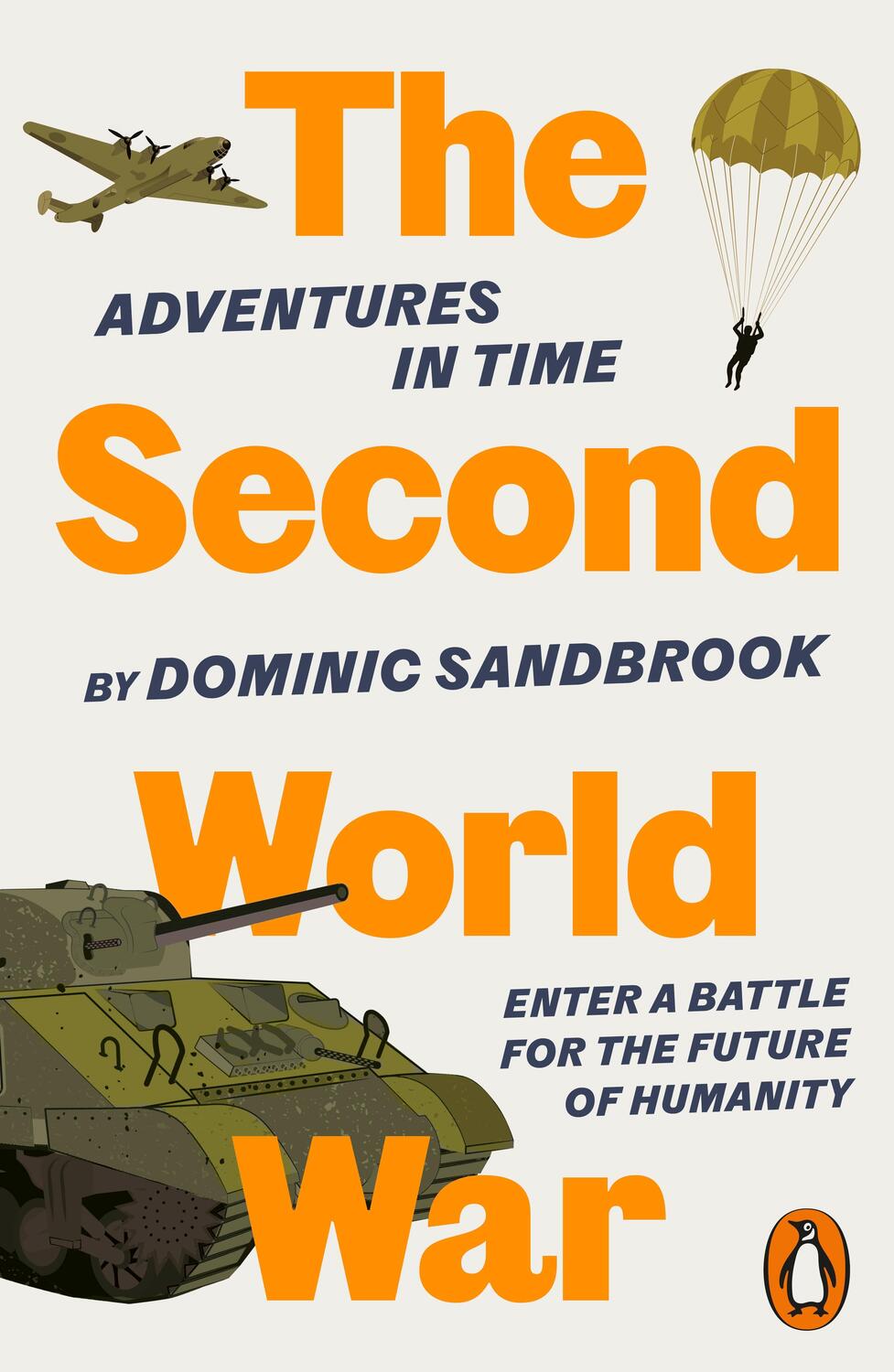 Cover: 9780141994338 | Adventures in Time: The Second World War | Dominic Sandbrook | Buch