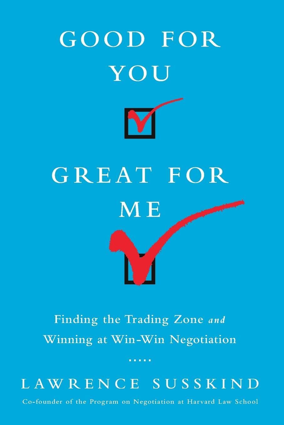 Cover: 9781610395243 | Good for You, Great for Me (Intl Ed) | Lawrence Susskind | Taschenbuch